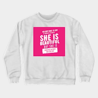 Beautiful Art Crewneck Sweatshirt